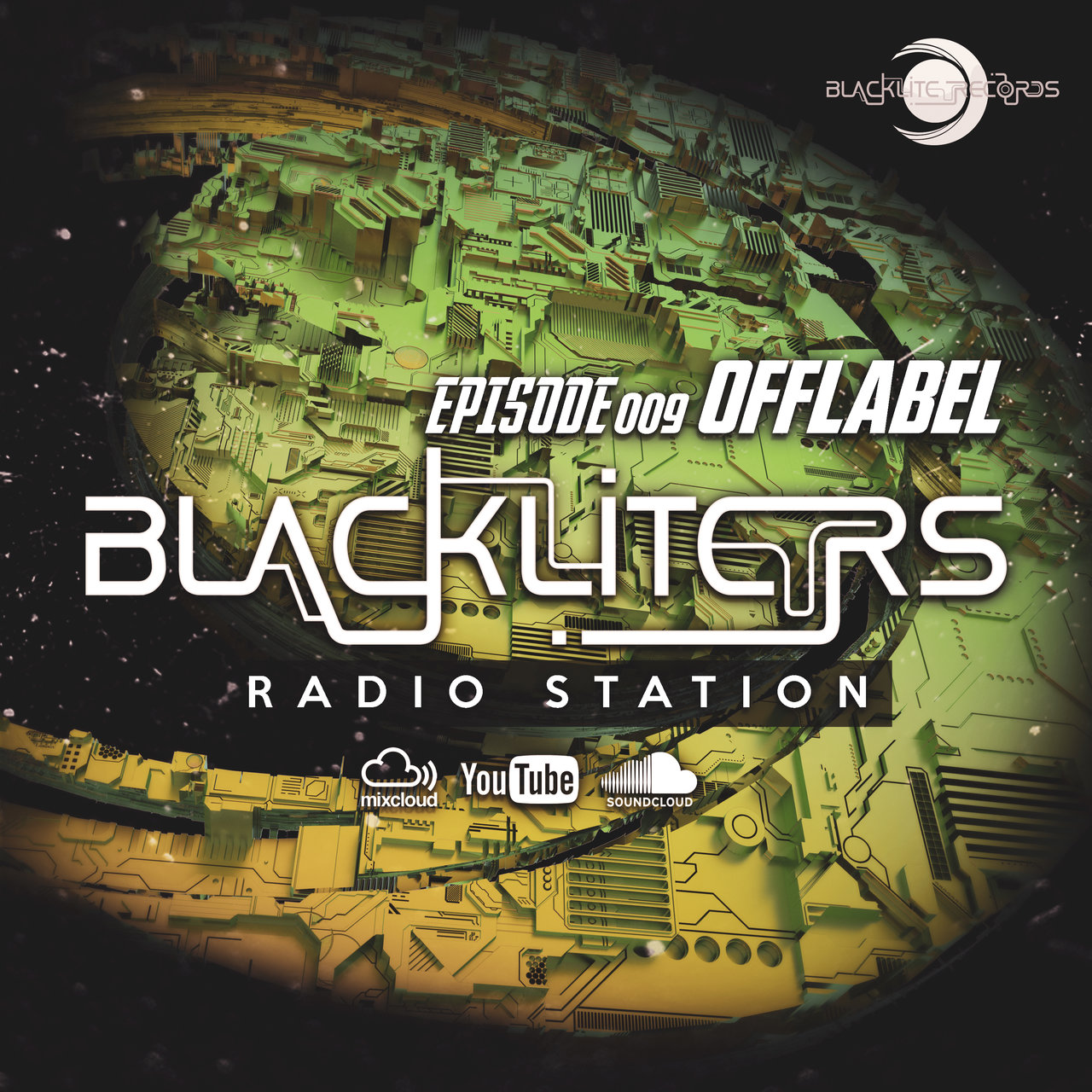 Blackliters Radio #009 - Offlabel